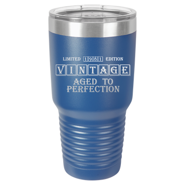 Vintage Age to Perfection Tumbler
